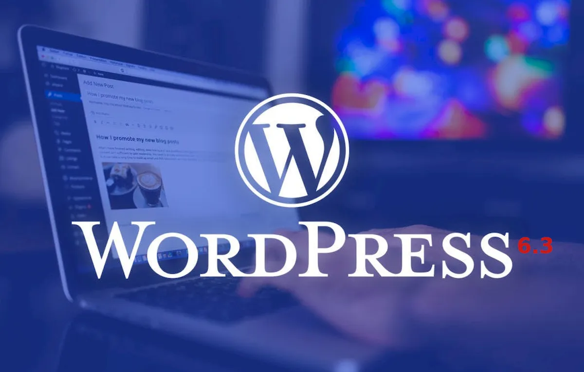 WordPress 6.3 lançado com novos recursos e algumas melhorias – Blog do Edivaldo