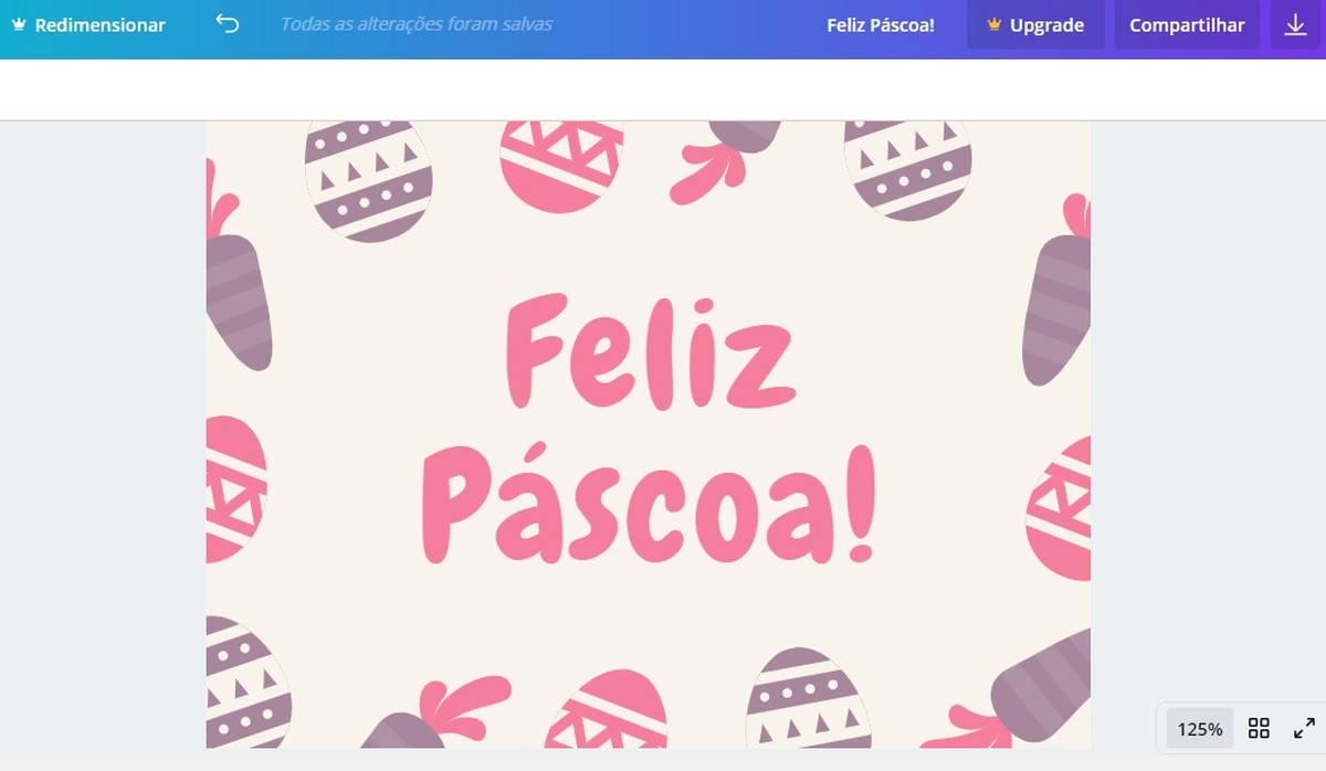 Como criar uma mensagem de Páscoa e enviar para amigos com o Canva – TechTudo